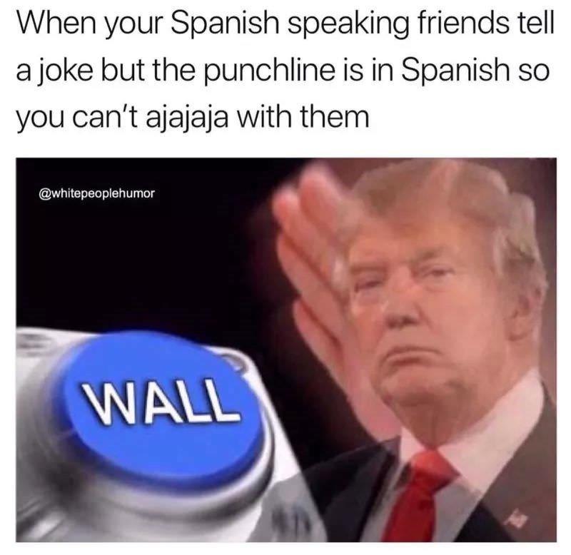 spanish joke meme wall