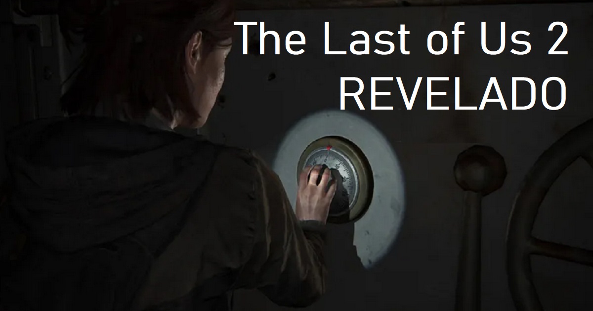 a pesar de borracho Descubrir Truco: Cómo abrir todas las cajas fuertes de The Last of Us 2